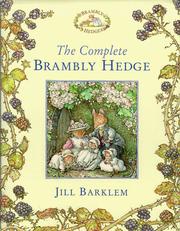 Cover of: The Complete Brambly Hedge by Jill Barklem