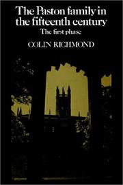 Cover of: The Paston Family in the Fifteenth Century | Colin Richmond
