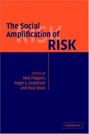 Cover of: The social amplification of risk by edited by Nick Pidgeon, Roger E. Kasperson, and Paul Slovic.