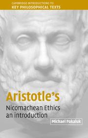 Aristotle's Nicomachean Ethics by Michael Pakaluk