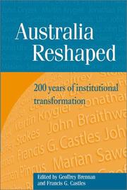Cover of: Australia Reshaped: 200 Years of Institutional Transformation (Reshaping Australian Institutions)