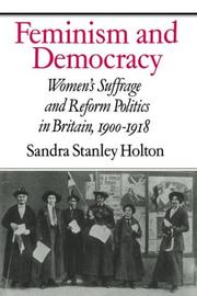 Cover of: Feminism and Democracy by Sandra Stanley Holton