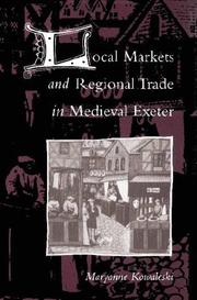 Cover of: Local Markets and Regional Trade in Medieval Exeter