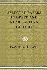 Cover of: Selected Papers in Greek and Near Eastern History by David M. Lewis