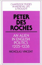 Cover of: Peter des Roches: An Alien in English Politics, 12051238