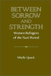 Cover of: Between Sorrow and Strength by Sibylle Quack