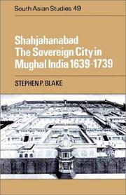 Cover of: Shahjahanabad by Stephen P. Blake