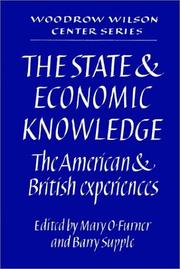 Cover of: The State and Economic Knowledge: The American and British Experiences (Woodrow Wilson Center Press)