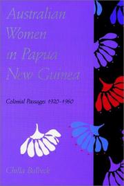 Cover of: Australian Women in Papua New Guinea by Chilla Bulbeck
