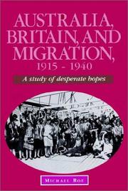 Cover of: Australia, Britain and Migration, 19151940 by Michael Roe