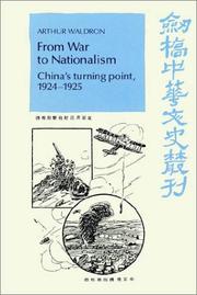 Cover of: From War to Nationalism: China's Turning Point, 19241925 (Cambridge Studies in Chinese History, Literature and Institutions)