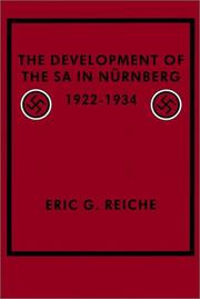 Cover of: The Development of the SA in Nurnberg, 19221934 by Eric G. Reiche
