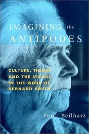 Cover of: Imagining the Antipodes: Culture, Theory and the Visual in the Work of Bernard Smith