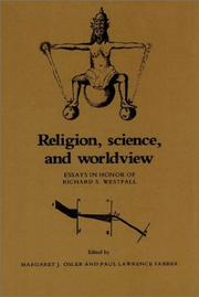 Cover of: Religion, Science, and Worldview: Essays in Honor of Richard S. Westfall