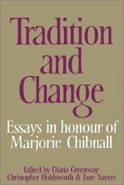 Cover of: Tradition and Change: Essays in Honour of Marjorie Chibnall Presented by her Friends on the Occasion of her Seventieth Birthday