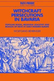 Cover of: Witchcraft Persecutions in Bavaria by Wolfgang Behringer