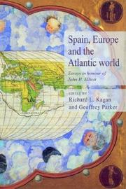 Cover of: Spain, Europe and the Atlantic | Richard L. Kagan
