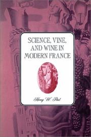 Cover of: Science, Vine and Wine in Modern France by Harry W. Paul