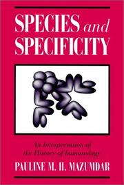 Cover of: Species and Specificity by Pauline M. H. Mazumdar