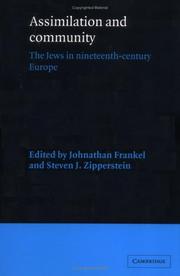 Cover of: Assimilation and Community: The Jews in Nineteenth-Century Europe