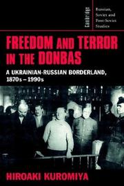 Cover of: Freedom and Terror in the Donbas by Hiroaki Kuromiya