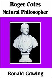 Cover of: Roger Cotes - Natural Philosopher (CSLI Lecture Notes) by Ronald Gowing