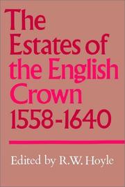 Cover of: The Estates of the English Crown, 15581640 by R. W. Hoyle