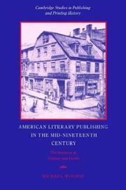 American Literary Publishing in the Mid-nineteenth Century by Michael Winship