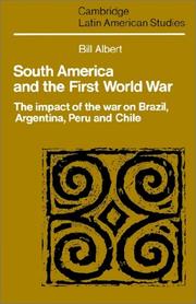 Cover of: South America and the First World War by Bill Albert
