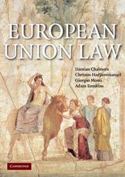 Cover of: European Union Law by Damian Chalmers, Christos Hadjiemmanuil, Giorgio Monti, Adam Tomkins