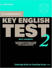 Cover of: Cambridge Key English Test 2 Student's Book with Answers: Examination Papers from the University of Cambridge ESOL Examinations (KET Practice Tests)