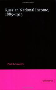 Russian National Income, 18851913 by Paul R. Gregory