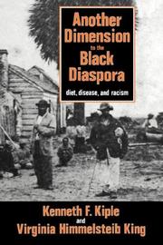 Cover of: Another Dimension to the Black Diaspora: Diet, Disease and Racism