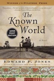 The Known World by Edward P. Jones, Antonio Fernandez Lera