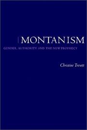Cover of: Montanism: Gender, Authority and the New Prophecy