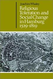 Cover of: Religious Toleration and Social Change in Hamburg, 15291819 by Joachim Whaley