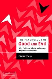 Cover of: The Psychology of Good and Evil by Ervin Staub