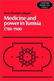 Cover of: Medicine and Power in Tunisia, 17801900 (Cambridge Middle East Library)