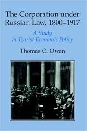 Cover of: The Corporation under Russian Law, 18001917 by Thomas C. Owen