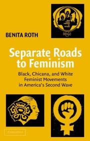 Cover of: Separate Roads to Feminism by Benita Roth