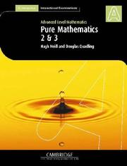 Cover of: Pure Mathematics 2 and 3 (International) (Cambridge International Examinations) by Hugh Neill, Douglas Quadling