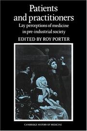 Cover of: Patients and Practitioners: Lay Perceptions of Medicine in Pre-industrial Society (Cambridge Studies in the History of Medicine)