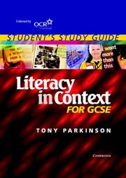 Cover of: Literacy in Context for GCSE Student's Study Guide (Literacy in Context) by Tony Parkinson, Tony Parkinson