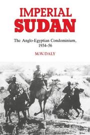 Cover of: Imperial Sudan: The Anglo-Egyptian Condominium 1934-1956