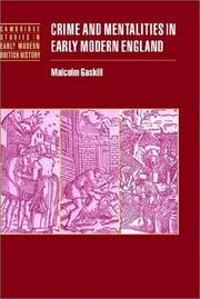 Cover of: Crime and Mentalities in Early Modern England (Cambridge Studies in Early Modern British History)