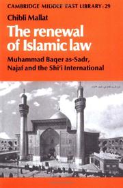 Cover of: The Renewal of Islamic Law: Muhammad Baqer as-Sadr, Najaf and the Shi'i International (Cambridge Middle East Library)