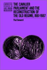 Cover of: The Cavalier Parliament and the Reconstruction of the Old Regime, 16611667 by Paul Seaward