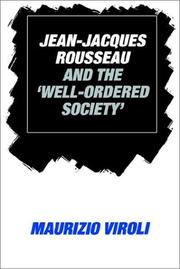 Cover of: Jean-Jacques Rousseau and the 'Well-Ordered Society' by Maurizio Viroli