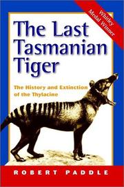 Cover of: The Last Tasmanian Tiger by Robert Paddle