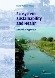 Cover of: Ecosystem Sustainability and Health by David Waltner-Toews